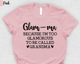 Glamma Shirt, Gift for Mother's Day, Grandma Shirt, Gift for Grandma ...