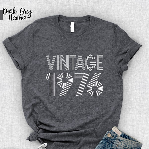 Vintage 1976 Shirt,48th Birthday Shirt For Men Women,70s Clothes Clothing,Born In 1976,Tshirt 70s,48th Birthday Gift For Women Men,70s Shirt