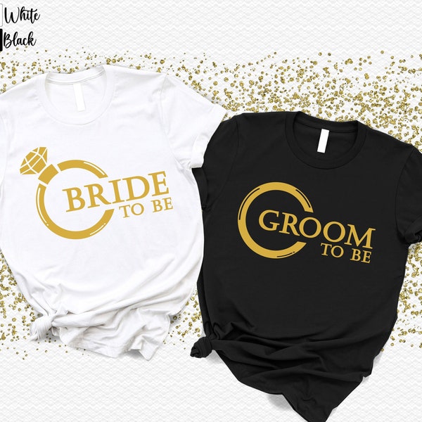 Bride To Be & Groom To Be Shirts,Wedding T-Shirt,Bride And Groom Tees,Honeymoon T-Shirts,Just Married Shirt,Engagement Gift For Couples