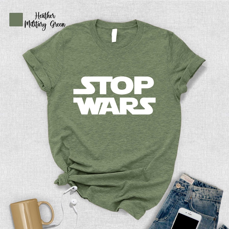 Stop Wars Shirt, Activist Protest Political Shirt, Anti-War T-Shirt, Peace Shirt, Ukraine Palestine Shirt, Human Rights Tee, Peace T-Shirt image 3