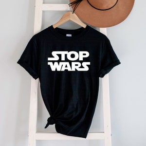 Stop Wars Shirt, Activist Protest Political Shirt, Anti-War T-Shirt, Peace Shirt, Ukraine Palestine Shirt, Human Rights Tee, Peace T-Shirt image 4