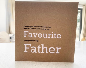 Dark Humoured Fathers Day Card - mum or Dad made me