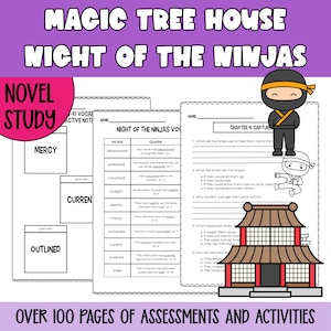 May include: A novel study workbook titled "Magic Tree House Night of the Ninjas." The cover features a ninja illustration, a Japanese-style building, and worksheets with fill-in-the-blank questions. The workbook includes over 100 pages of assessments and activities.