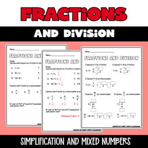May include: Three worksheets titled "Fractions and Division" with maths problems. The top of the image has the words "Fractions and Division" in red and black. The worksheets include problems on division, mixed numbers, and simplification.