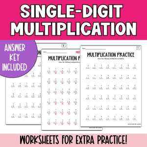 May include: White worksheets for single-digit multiplication practice. The worksheets include multiplication problems and the text "Answer Key Included". The text "Worksheets for Extra Practice!" is at the bottom.