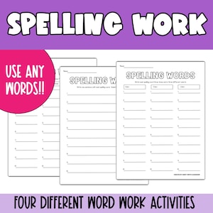 Puede incluir: Hojas de trabajo de ortografía blancas con las palabras "SPELLING WORK" en la parte superior. Las hojas tienen líneas para escribir oraciones y palabras de ortografía. Un círculo rosa con las palabras "USE ANY WORDS!!" está a la izquierda.
