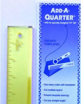 Add-a-Quarter ruler – Gateway Quilts & Stuff