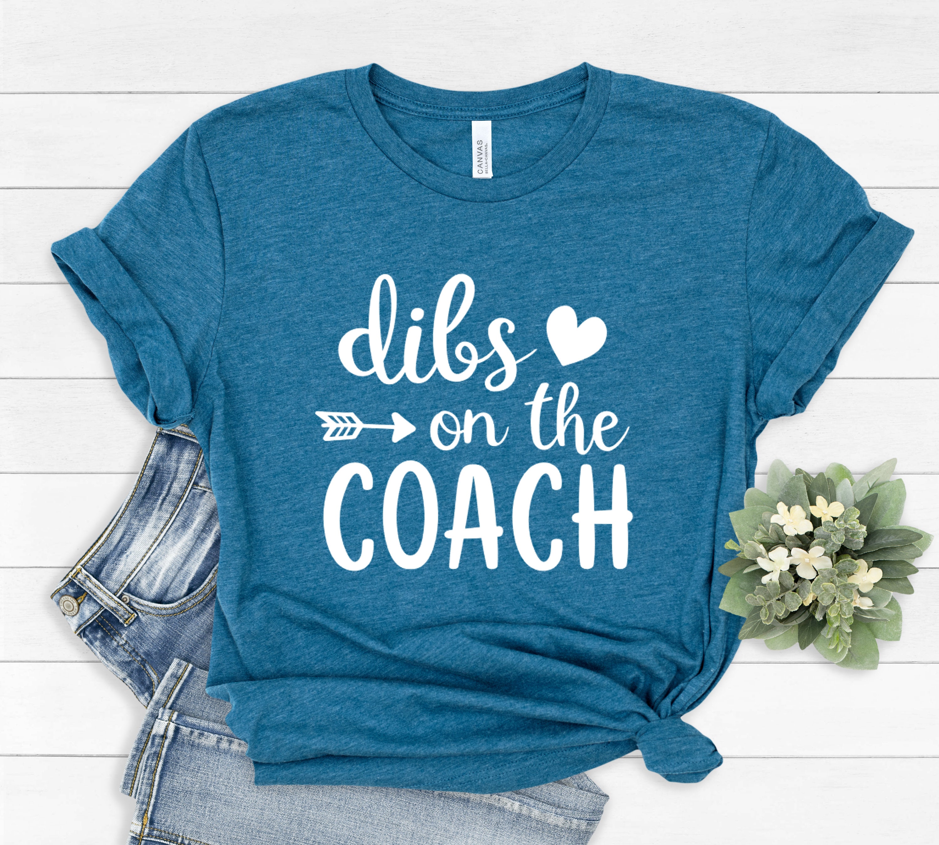 Dibs on the Coach Tshirt, Women's Shirt, Mom Shirt, Coach Shirt