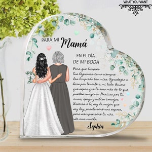 Regalo personalizado de madre de la novia española de hija, Personalizado Para mi Mamá en el día de mi boda, Placa acrílica de corazón de madre y novia