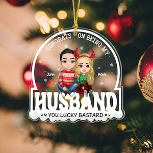 Personalized Couple Acrylic Ornament, Custom Couple Christmas Gift, Gift for Couple, Funny Christmas Decor Gift For Husband, Wife Congrats.... HUSBAND