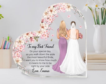 Personalized To My Best Friend On Your Wedding Day Heart Acrylic Plaque, Wedding Gifts For The Bride From Friends, Bestfriend Wedding Gifts
