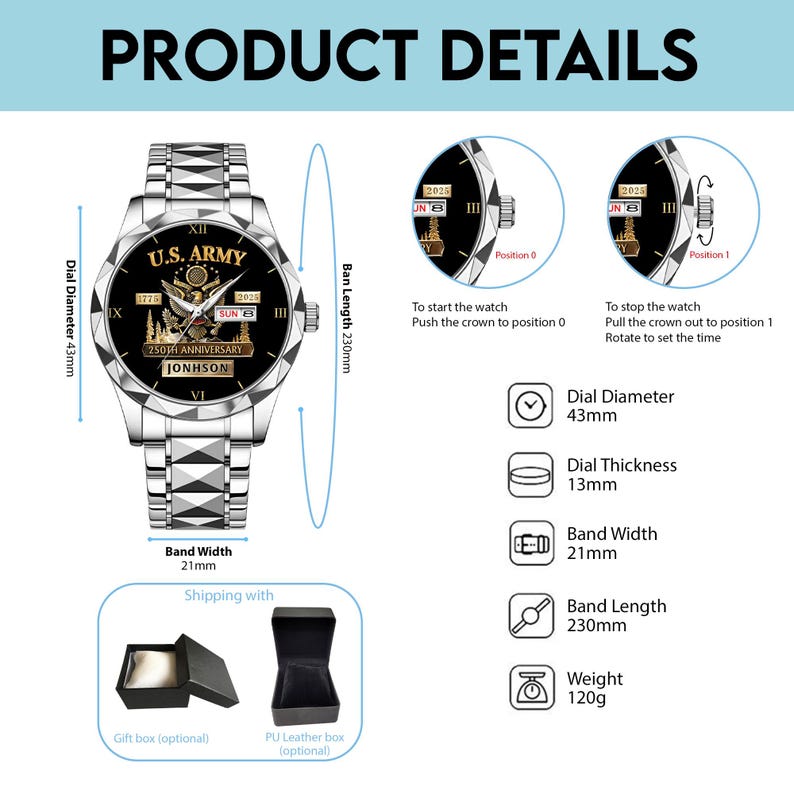 May include: A silver wristwatch with a black face featuring the U.S. Army emblem and the text "250th Anniversary." The watch has a 43mm dial diameter, 13mm thickness, and a 21mm band width. The band length is 230mm, and the watch weighs 120g.