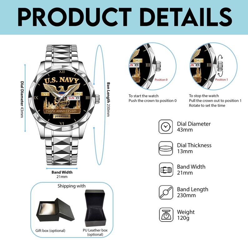 May include: Silver wristwatch with a black face featuring the text "U.S. NAVY" and "250TH ANNIVERSARY". The watch has a 43mm dial diameter, 13mm thickness, and a 21mm band width. The band length is 230mm, and the watch weighs 120g.