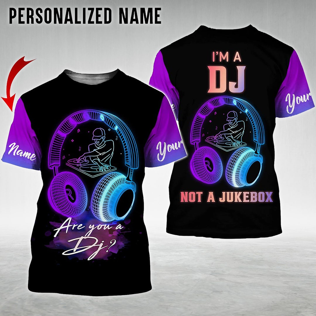 Personalized Are You A Dj Shirt for Amateur and Professional Djs, Gift
