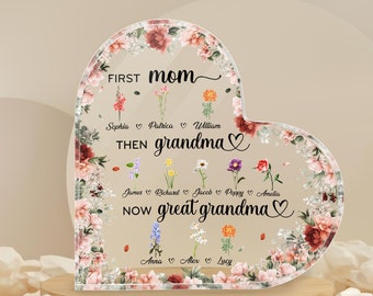 Personalized First Mom, Then Grandma, Now Great Grandma Birth Month Flowers Heart Acrylic Plaque For Great Grandmother, Grandma Gifts