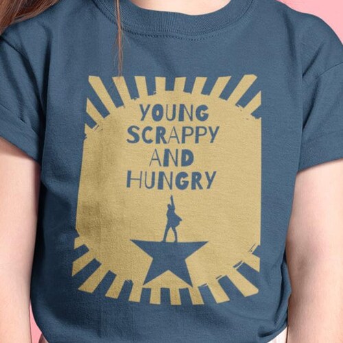 Kids Hamilton Shirt Young Scrappy and Hungry Tee Kids Etsy