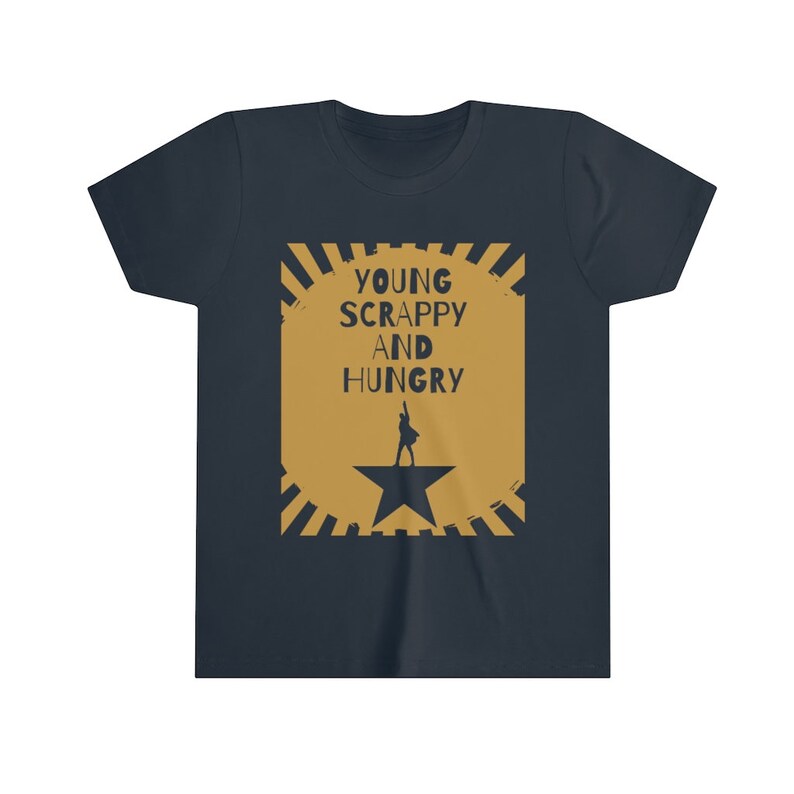 Kids Hamilton Shirt Young Scrappy and Hungry Tee Kids Etsy