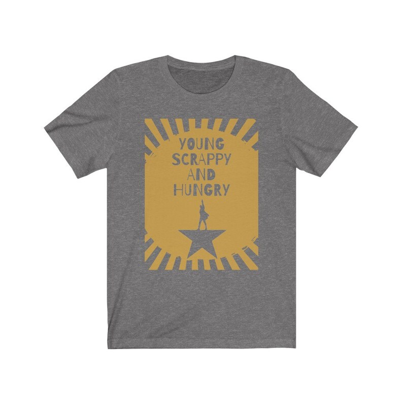 30 OFF Hamilton Tshirt Young Scrappy and Hungry Etsy