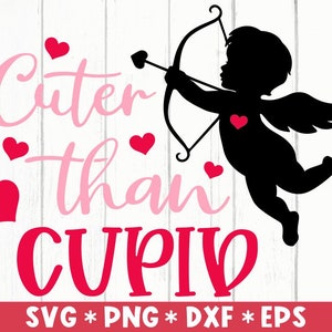 Niedlicher als Amor SVG, Valentine SVG Bundle, Hallo Valentine SVG, Kinder Valentine svg, Liebe svg, liebe dich mehr svg,Valentine,Herz svg, Png