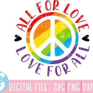 Todo por amor y amor para todos, orgullo gay svg, SVG LGBT svg, svg gay, orgullo svg, arco iris svg, camisa del orgullo gay svg, atuendo del festival gay svg