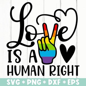 Liebe ist ein Menschenrecht SVG, SVG-Datei, Pride Month, Regenbogen-Herz-Svg, Queer Pride, LGBTQ-Svg, für die Herstellung von Cricut-Datei, digitaler Download