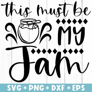 This Must Be My Jam Svg, Kitchen Humor, Funny Saying, Pot Holder, Cooking, Svg Cut File, Svg For Making Cricut File, Digital Download