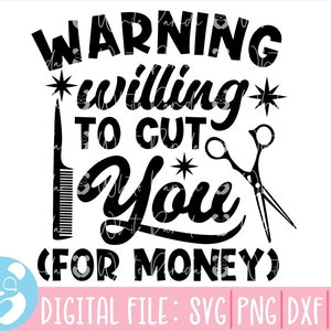 Achtung bereit, Sie zu schneiden, lustige Friseur SVG, Friseur SVG, Barber Tools SVG, Hairstylist Zitat, Datei für Cricut oder Silhouette