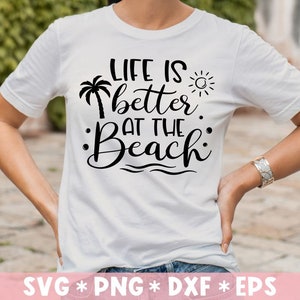 Life Is Better At The Beach Svg, Beach Life, Holiday Vibes, Beach Days, Sunset, Svg Cut File, Svg For Making Cricut File, Digital Download