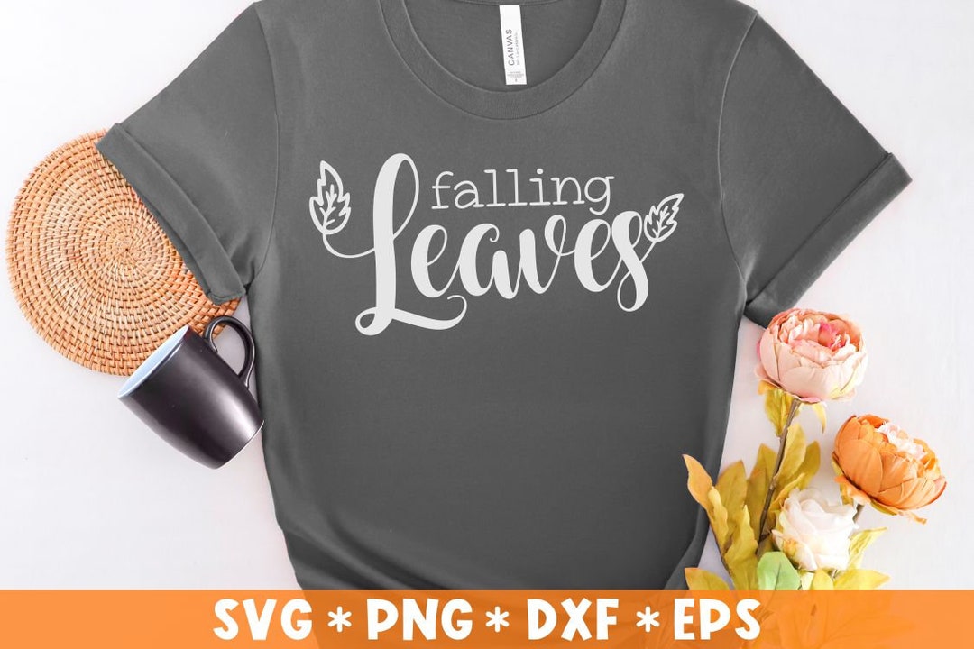 Falling Leaves Svg, Autumn Svg, Autumn Quote Svg, Fall Svg, Fall Leaf ...