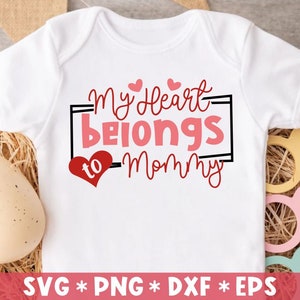 Meu coração pertence à mamãe Svg, Olá namorados, família dos namorados, citação de amor, arquivo de corte Svg, Svg para fazer arquivo Cricut, download digital