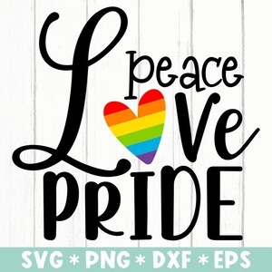 Peace Love Pride SVG, Pride Monat SVG, Regenbogen Herz SVG, Queer Pride, LGBTQ SVG, SVG für Cricut Datei, digitaler Download