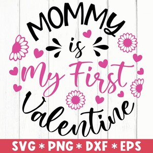 Mamãe é meu primeiro dia dos namorados Svg, Olá namorados, Dia dos namorados engraçado, menino, arquivo de corte Svg, Svg para fazer arquivo Cricut, download digital