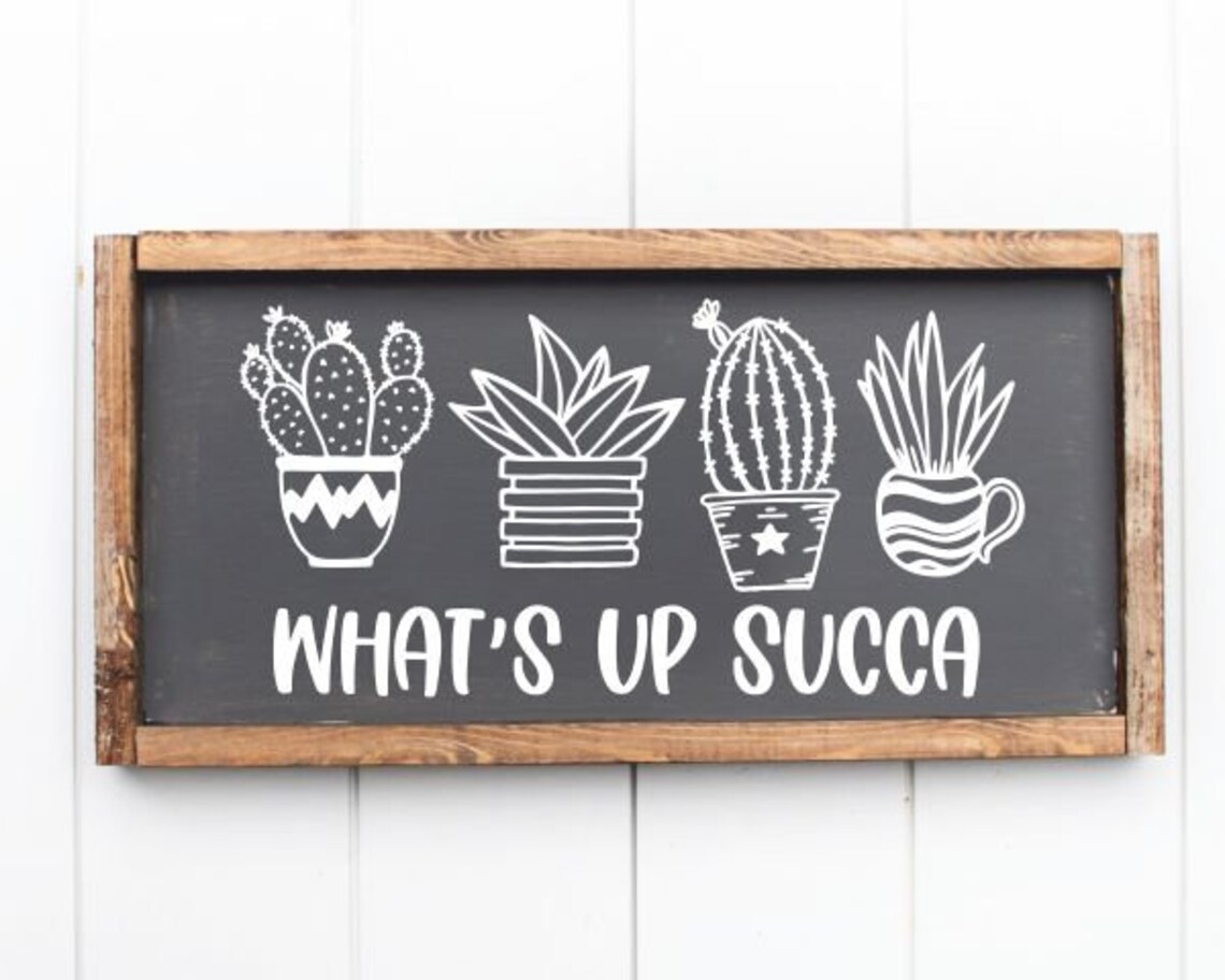 What's up Succas Svgcactus Svgsucculent Cut Filesvg Etsy