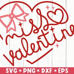 Miss Valentine Svg, Forever Love, Little Girl Valentine, Hello Valentine, Svg Cut File, Svg For Making Cricut File, Download digitale