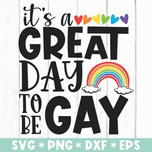 C'est un grand jour pour être Gay Svg, fichier de coupe Svg, mois de la fierté, arc-en-ciel coeur Svg, Queer Pride, Svg pour faire Cricut fichier, téléchargement numérique