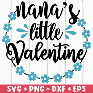 Nanas Little Valentine Svg, Hello Valentine, Citação de Valentine, Amor, Flores, Arquivo de corte Svg, Svg para fazer arquivo Cricut, Download digital