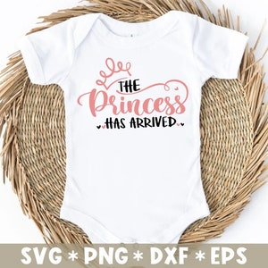 De prinses is aangekomen Svg, Baby Girl Saying, Pasgeboren, Hello World, Crown, Svg Cut File, Svg For Making Cricut File, Digital Download