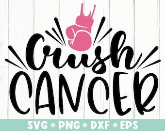 Crush Cancer Svg, Cancer Awareness SVG, Fight Cancer Svg, Cancer Quote Svg, Svg Cut File, Svg voor het maken van Cricut-bestand, digitale download