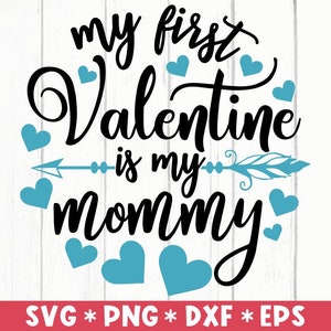 Meu primeiro dia dos namorados é minha mamãe Svg, Valentine Saying, Forever Love, Mommy And Me, arquivo de corte Svg, Svg para fazer arquivo Cricut, download digital