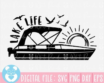 Lake Life with Pontoon Boat Svg, Lake Life Svg,Boat Svg,Pontoon Boat Files for Cricut, Cut Files For Silhouette,Travel Svg,Dxf, Png, Eps