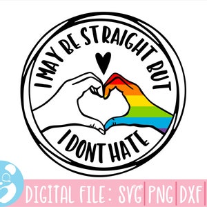 Orgullo Gay Svg, Citas LGBT Svg, Gay Svg, Fun Straight Ally, Directo contra el Odio Svg, Archivo de Corte arco iris LGBT, Orgullo Svg, Mes del Orgullo Svg