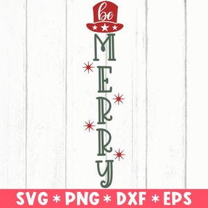 Be Merry Svg, Christmas Sign Svg, Christmas Svg, Xmas Quote Svg, Merry Christmas Svg, Cut File, Svg For Making Cricut File, Digital Download