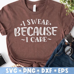 Ich schwöre, weil ich mich interessiere, lustiges Zitat, Erwachsenen Humor, sarkastisch, Snarky, SVG geschnitten Datei, für die Herstellung von Cricut Datei, digitaler Download