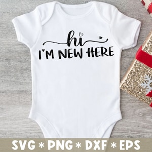 Hola, soy nuevo aquí Svg, Baby Shower, Baby Quote Svg, Cute Baby Saying Svg, Newborn Svg, Funny Baby Svg, Baby Girl, Baby Boy, Anuncio de nacimiento