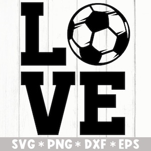 Love Soccer Svg, Soccer Mom, Football Life, Sports Design, Soccer Ball, Svg Cut File, Svg For Making Cricut File, Download digitale