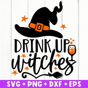 Drink Up Witches Svg, Halloween Svg, Funny Witch Svg, Witch Svg, Spooky Season Svg, Svg Cut File, Svg voor het maken van Cricut-bestand, digitale download