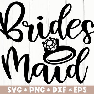 Brautjungfer SVG, Hochzeit, Diamantring, beste Freundin, Brautparty, Bachelorette, geschnittene Datei, SVG für die Herstellung von Cricut Datei, digitaler Download