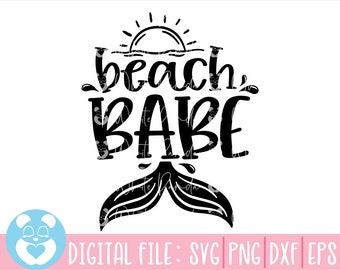 Beach Babe svg, Summer Svg,Beach Svg,Vacation Svg, Beach Life Svg, Sea Life Svg,Summer Cut File, Svg for Cricut,T-Shirt Cut File, png, dxf