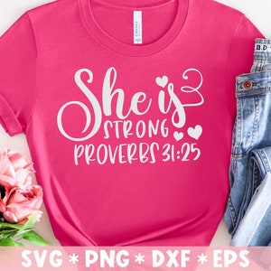 She Is Strong Svg, Bible Verse, Blessed, Proverbs 31:25, Jesus, Believer, Svg Cut File, Svg For Making Cricut File, Digital Download