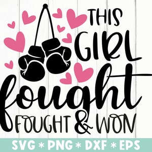 Dit meisje vocht won Svg, Cancer Awareness SVG, Borstkanker Svg, Cancer Quote Svg, Svg Cut File, Svg voor het maken van Cricut-bestand, digitale download